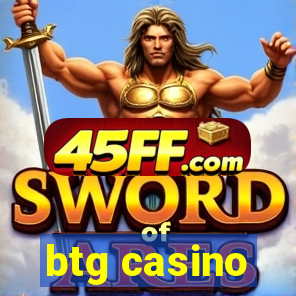 btg casino